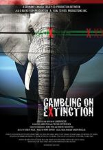 Watch Gambling on Extinction Solarmovie