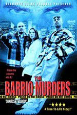 Watch The Barrio Murders Solarmovie