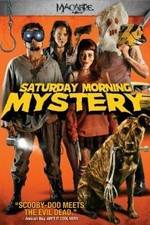Watch Saturday Morning Mystery Solarmovie
