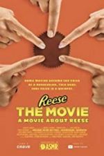 Watch REESE The Movie: A Movie About REESE Solarmovie