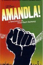 Watch Amandla A Revolution in Four Part Harmony Solarmovie