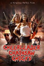 Watch Cheerleader Chainsaw Chicks Solarmovie