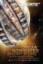 Watch The Oscar Nominated Short Films 2016: Live Action Solarmovie