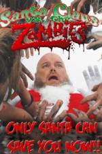 Watch Santa Claus Versus the Zombies Solarmovie