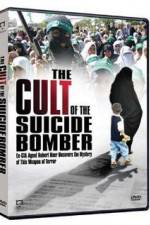 Watch The Cult of the Suicide Bomber Solarmovie