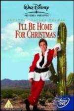 Watch I'll Be Home for Christmas Solarmovie
