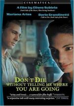 Watch Don\'t Die Without Telling Me Where You\'re Going Solarmovie