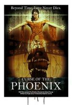 Watch Curse of the Phoenix Solarmovie