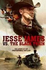 Watch Jesse James vs. The Black Train Solarmovie