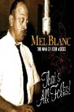 Watch Mel Blanc The Man of a Thousand Voices Solarmovie