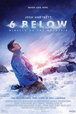 Watch 6 Below: Miracle on the Mountain Solarmovie