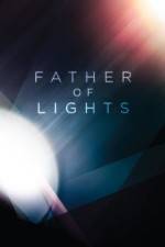 Watch Father of Lights Solarmovie