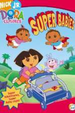 Watch Dora the Explorer - Super Babies Solarmovie