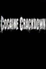 Watch National Geographic Cocaine Crackdown Solarmovie