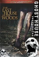 Watch The Last House in the Woods Solarmovie