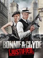 Watch Bonnie & Clyde: Justified Solarmovie