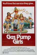 Watch Gas Pump Girls Solarmovie