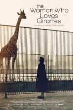 Watch The Woman Who Loves Giraffes Solarmovie