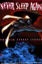 Watch Never Sleep Again The Elm Street Legacy Solarmovie