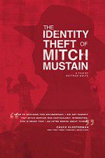 Watch The Identity Theft of Mitch Mustain Solarmovie