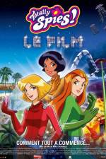 Watch Totally spies Le film Solarmovie