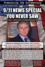 Watch THE GREAT CONSPIRACY: The 911 News Special You Never Saw Solarmovie