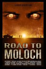 Watch Road to Moloch Solarmovie