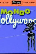 Watch Mondo Hollywood Solarmovie