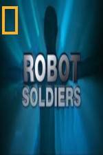 Watch National Geographic Robot Soldiers Solarmovie