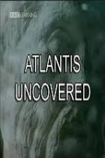 Watch Atlantis Uncovered Solarmovie