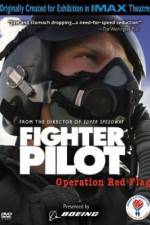Watch Fighter Pilot Operation Red Flag Solarmovie