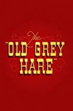 Watch The Old Grey Hare Solarmovie