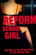 Watch Reform School Girl Solarmovie