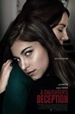 Watch A Daughter\'s Deception Solarmovie