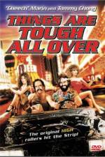 Watch Things Are Tough All Over Solarmovie
