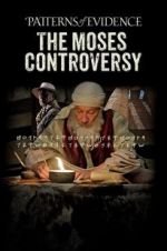 Watch Patterns of Evidence: The Moses Controversy Solarmovie