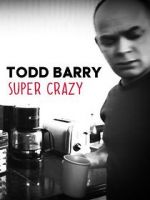 Watch Todd Barry: Super Crazy Solarmovie