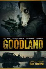 Watch Goodland Solarmovie