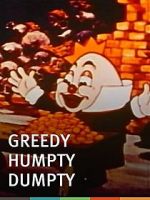 Watch Greedy Humpty Dumpty (Short 1936) Solarmovie