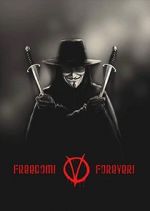 Watch Freedom! Forever!: Making \'V for Vendetta\' Solarmovie