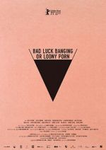 Watch Bad Luck Banging or Loony Porn Solarmovie