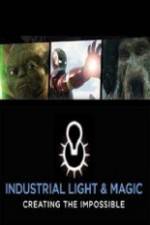 Watch Industrial Light & Magic: Creating the Impossible Solarmovie