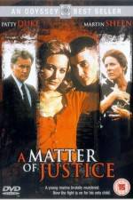 Watch A Matter of Justice Solarmovie