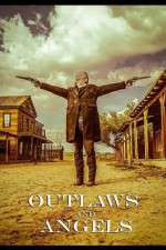 Watch Outlaws and Angels Solarmovie
