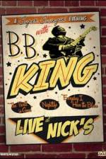 Watch B.B. King: Live at Nick's Solarmovie