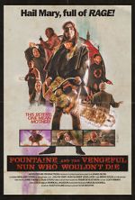 Watch Fountaine and the Vengeful Nun Who Wouldn\'t Die Solarmovie