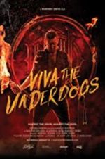 Watch Viva the Underdogs Solarmovie