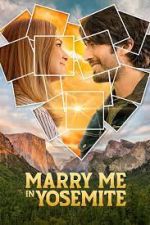 Watch Marry Me in Yosemite Solarmovie