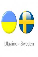Watch Ukraine vs Sweden Solarmovie