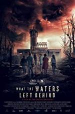 Watch What the Waters Left Behind Solarmovie